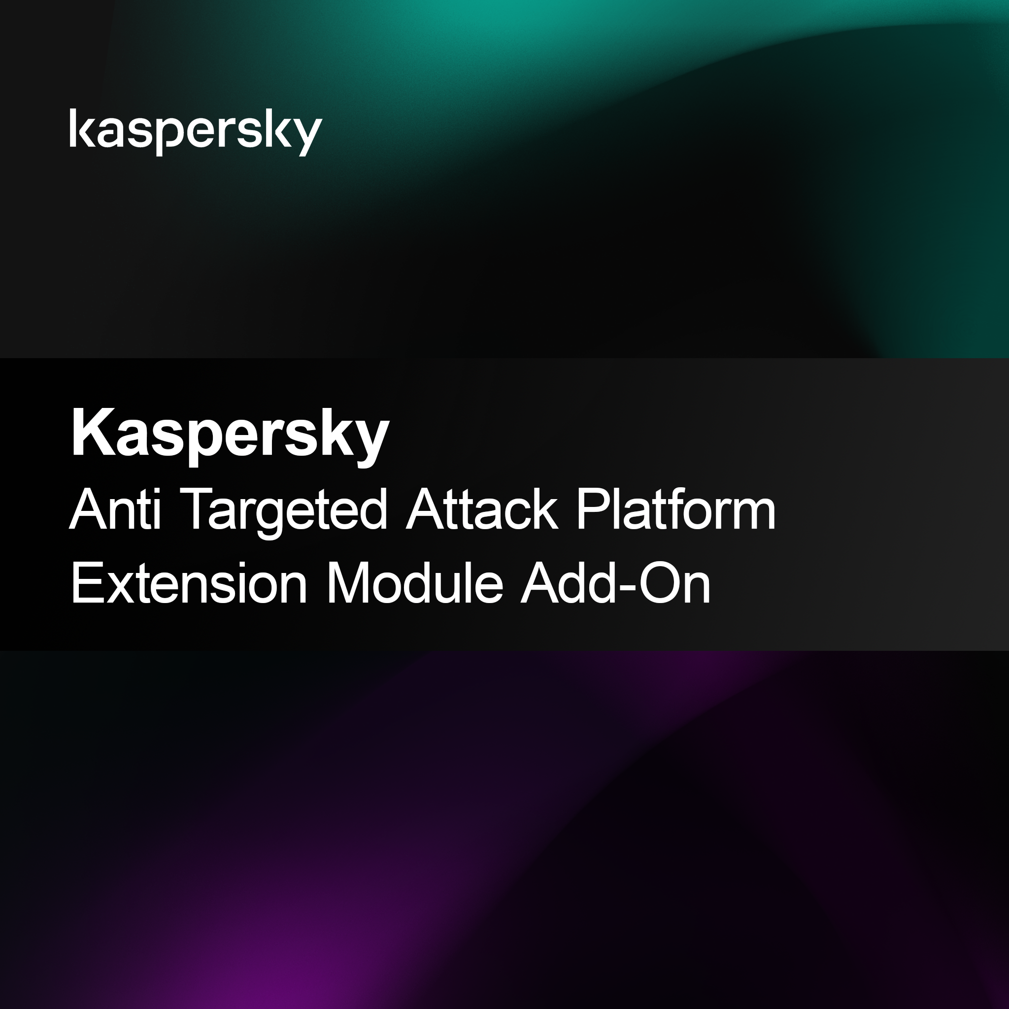 Kaspersky Anti Targeted Attack Platform Extension Module Add-On
